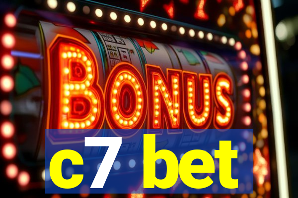 c7 bet